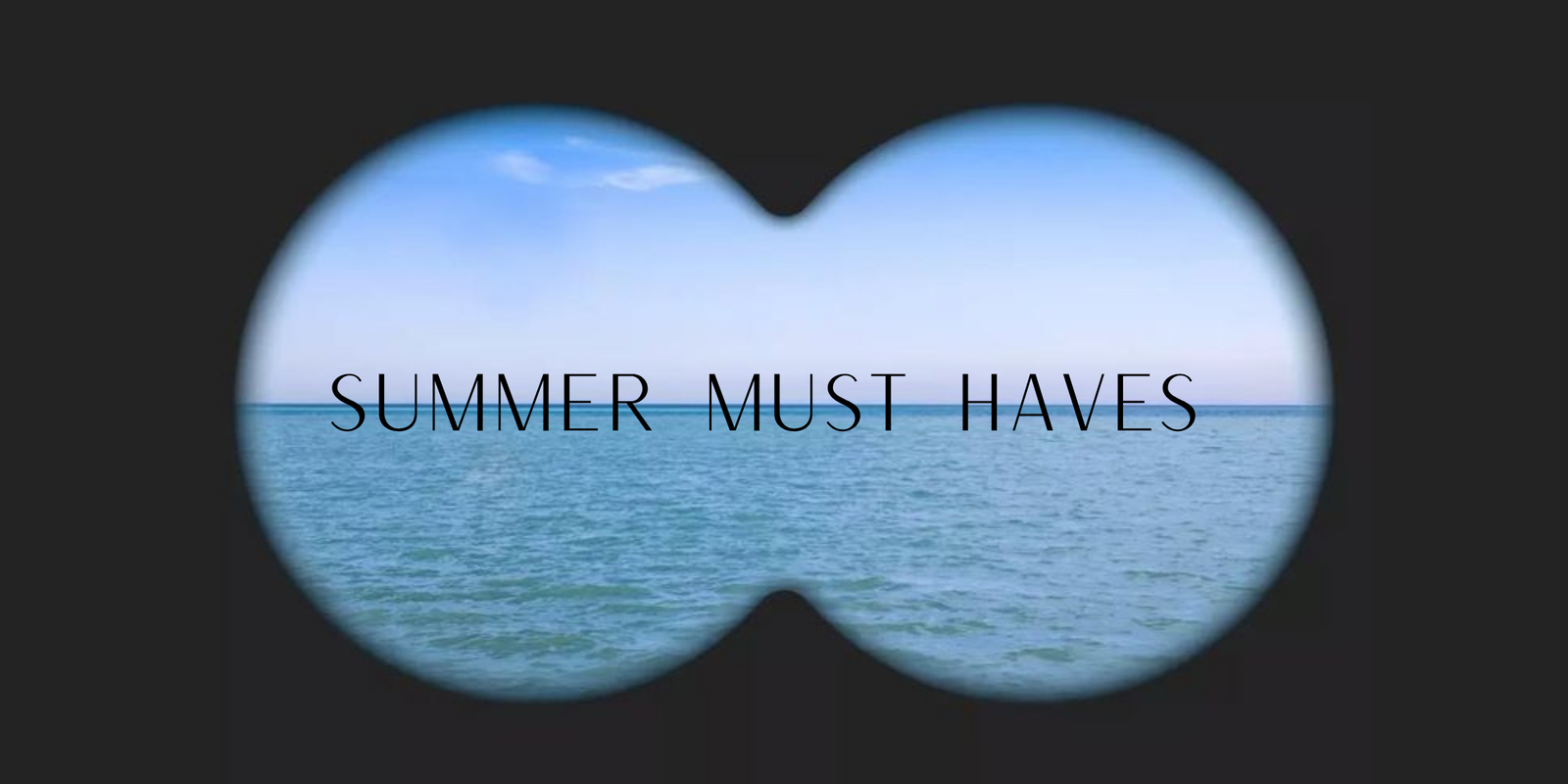 Two overlapping circles showing a beach scene with 'Summer Must Haves' text.